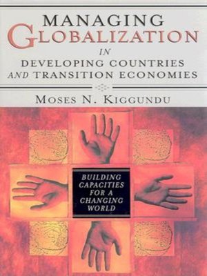 cover image of Managing Globalization in Developing Countries and Transition Economies